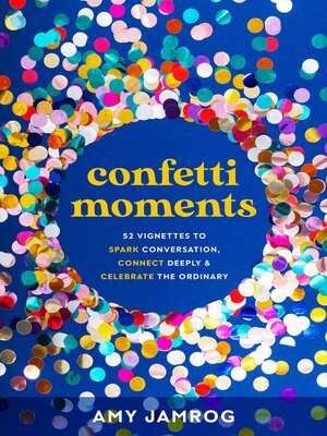 cover image of Confetti Moments